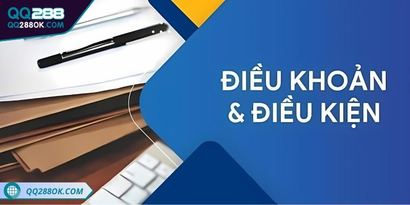 Lý do cần tuân thủ điều khoản & điều kiện 