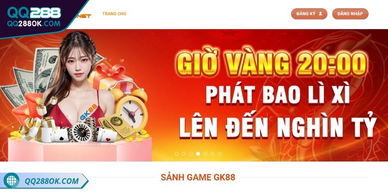 Ưu điểm trên giúp thương hiệu GK88  trở thành lựa chọn ưu tiên của nhiều người
